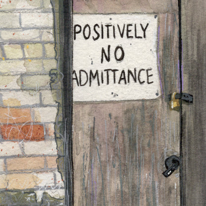Positively No Admittance